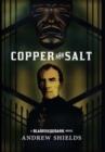 Copper and Salt - Book