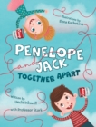 Penelope and Jack, Together Apart - Book