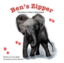 Ben's Zipper : The Story of Ben's New Heart - Book