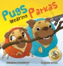 Pugs Wearing Parkas - Book