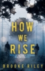 How We Rise - Book