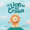 The Lion and His Crown - Book