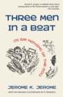 Three Men in a Boat (To Say Nothing of the Dog) - Book