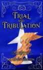 Trial and Tribulation - Book