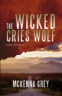The Wicked Cries Wolf - Book