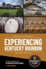 Whiskey Lore's Travel Guide to Experiencing Kentucky Bourbon - Book