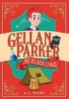 Gellan Parker and the Black Owl - Book