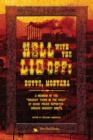 Hell With the Lid Off : Butte, Montana - Book