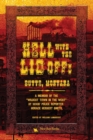 Hell With the Lid Off : Butte, Montana - eBook