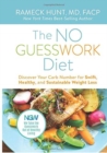 The NO GUESSWORK Diet : Discover Your Carb Number for Swift, Healthy, and Sustainable Weight Loss - Book