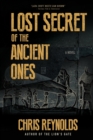 Lost Secret of the Ancient Ones : Book I The Manna Chronicles - Book
