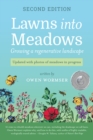 Lawns Into Meadows, 2nd Edition : Growing a Regenerative Landscape - Book