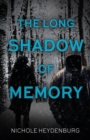 The Long Shadow of Memory : A gripping crime thriller - Book