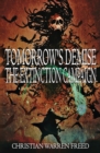 Tomorrow's Demise : The Extinction Campaign: The Extinction Campaign - Book