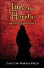Law of the Heretic : Immortality Shattered Book I - Book