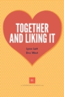 Together and Liking It - Book