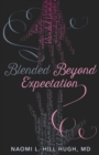 Blended Beyond Expectation - Book