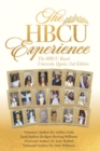The HBCU Experience : The HBCU Royal University Queens 2nd Edition - Book
