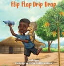 Flip Flop Drip Drop - Book