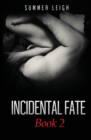 Incidental Fate Book 2 - Book