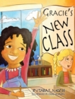 Gracie's New Class - Book