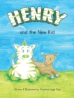 Henry and the New Kid - Book