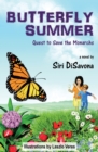 Butterfly Summer : Quest to Save the Monarchs - Book