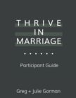 Thrive in Marriage : Participant Guide - Book