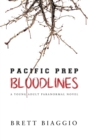 Pacific Prep : Bloodlines - Book