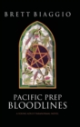 Pacific Prep : Bloodlines - Book