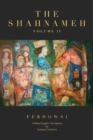 The Shahnameh Volume II : A New English Translation - Book