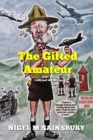 THE GIFTED AMATEUR (Part 1 of 2) : Life and the Military - Book