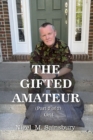 The Gifted Amateur (Part 2 of 2) : Grit - eBook