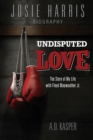 Undisputed Love - Book