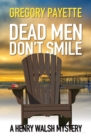Dead Men Don't Smile - Book