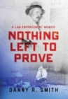 Nothing Left to Prove - Book