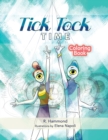 Tick, Tock, TIME Coloring Book - Book