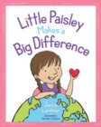 Little Paisley Makes a Big Difference - Book