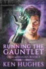 Running The Gauntlet - Book