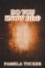 Do You Know Him? - Book