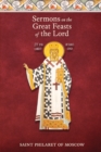 Sermons on the Great Feasts of the Lord - Book