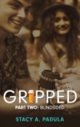Gripped Part 2 : Blindsided - Book