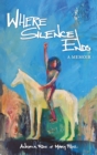 Where Silence Ends - Book