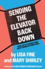 Sending the Elevator Back Down : What We've Learned From Great Women in Compliance - Book