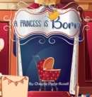 A Princess Is Born - Book
