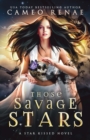 Those Savage Stars - Book