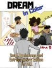 Dream In Color : Small Business and Entrepreneurs Edition for All - Book