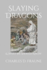 Slaying Dragons : What Exorcists See & What We Should Know - eBook