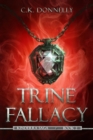 Trine Fallacy: The Kinderra Saga : Book 2 - eBook