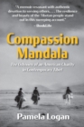 Compassion Mandala : The Odyssey of an American Charity in Contemporary Tibet - Book